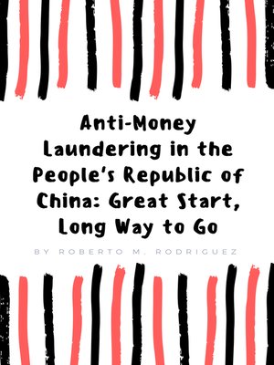 cover image of Anti-Money Laundering in the People's Republic of China